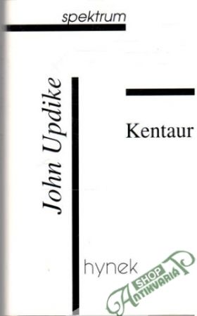 Kentaur - Updike John