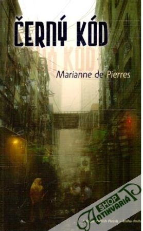 Černý kód - Pierres Marianne