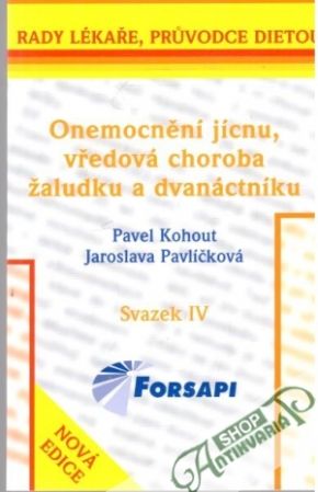 Onemocnění jícnu, vředová choroba žaludku a dvanáctníku - Kohout Pavel, Pavlíčková Jaroslava