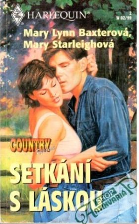 Setkání s láskou - Baxterová M.L., Starleighová M.