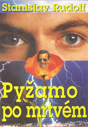 PYŽAMO PO MRTVÉM - Rudolf S.