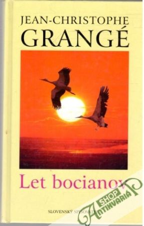 Let bocianov - Grangé Jean Christophe