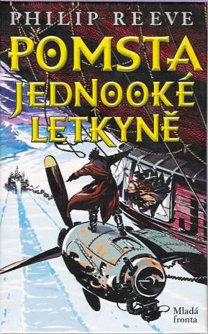 POMSTA JEDNOOKÉ LETKYNĚ - Reeve Ph.