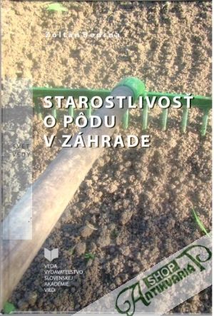 Starostlivosť o pôdu v záhrade - Bedrna Zoltán