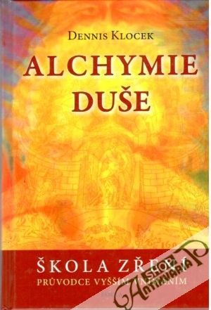 Alchymie duše - Klocek Dennis