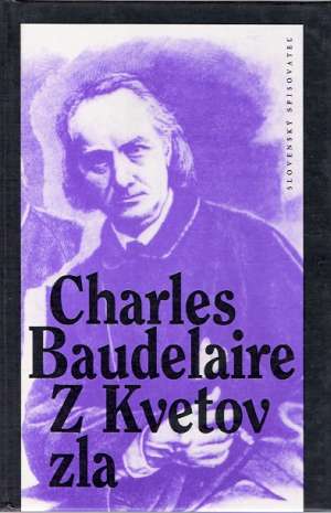 Z kvetov zla - Baudelaire Charles