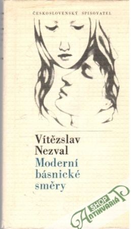 Moderní básnické směry - Nezval Vítězslav