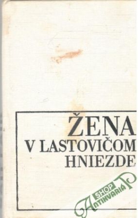 Žena v lastovičom hniezde - Faik Sait