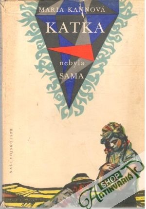 Katka nebyla sama - Kannová Maria