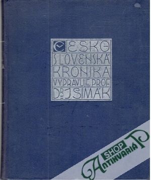 Československá kronika 1-2 - Simák J.