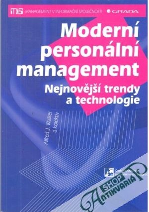 Moderní personální management - Walker Alfred J. a kolektív