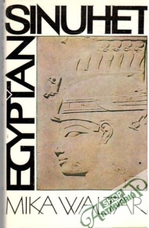 Egypťan Sinuhet - Waltari Mika