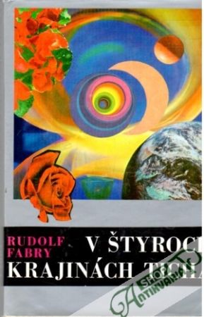 V štyroch krajinách ticha - Farby Rudolf