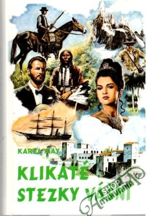 Klikaté stezky vášní - May Karel