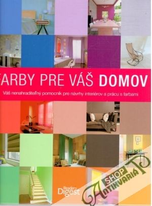 Farby pre váš domov - Hoppenová Stephanie, Copesticková Joanna