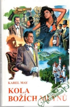 Kola božích mlýnu - May Karel