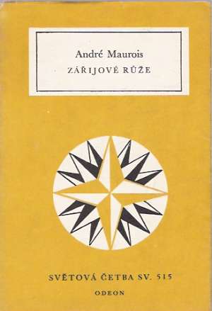 Zářijové rúže - Maurois André