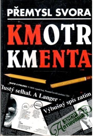 Kmotr Kmenta - Svora Přemysl