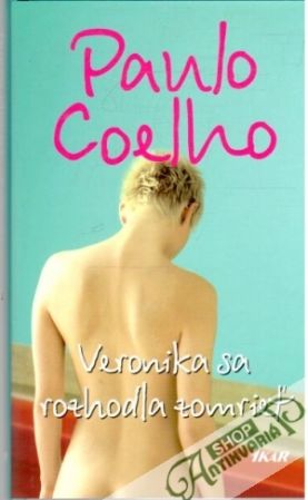 Veronika sa rozhodla zomrieť - Coelho Paulo