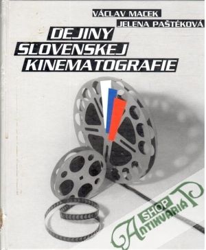 Dejiny slovenskej kinematografie - Macek Václav, Paštéková Jelena