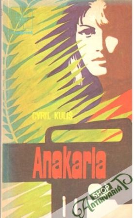 Anakarla - Kuliš Cyril