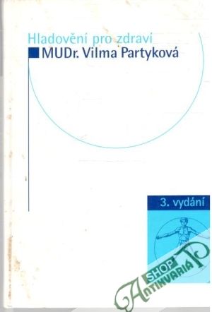 Hladovění pro zdraví - Partyková Vilma