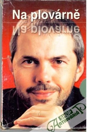 Na plovárně 1-3. - Eben Marek, Janoušek Jiří