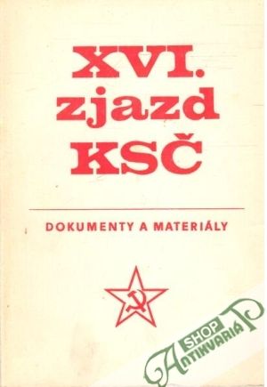 XVI. zjazd KSČ - Kolektív autorov