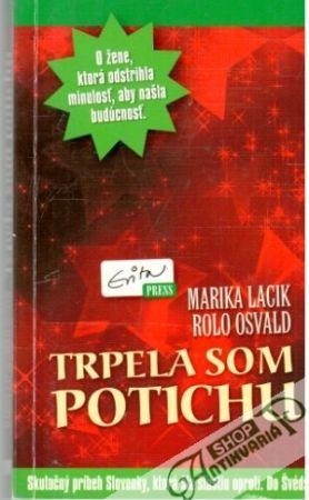 Trpela som potichu - Lacik Marika, Osvald Rolo