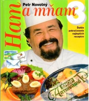 Ham a mňam 3. - Novotný Petr