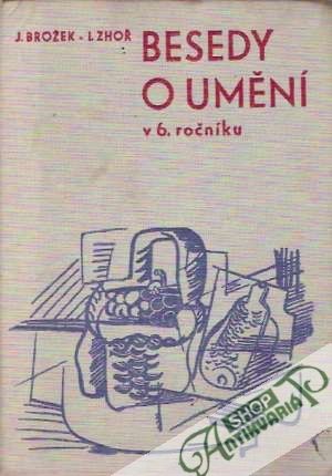 Besedy o umění v 6. ročníku - Brožek/Zhoř