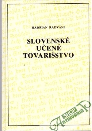 Slovenské učené tovarišstvo - Radváni Hadrián