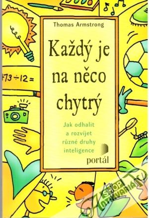 Každý je na něco chytrý - Armstrong Thomas