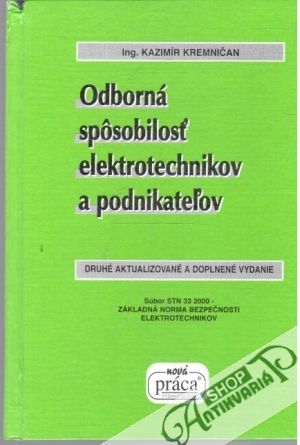 Odborná spôsobilosť elektrotechnikov a podnikateľov - Kremničan Kazimír