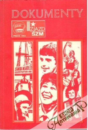 Dokumenty III. zjazdu SZM - Kolektív autorov