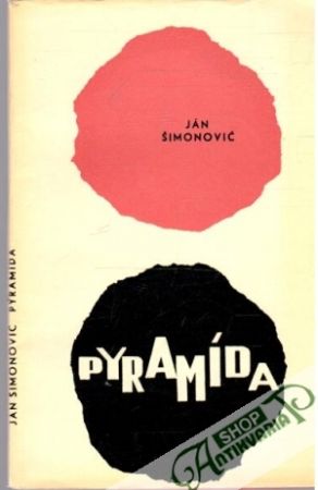 Pyramída - Šimonovič Ján