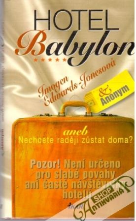 Hotel Babylon - Edwards-Jonesová Imogen