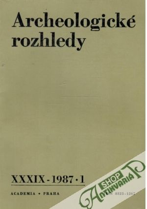Archeologické rozhledy 1-6/1987 - Kolektív autorov