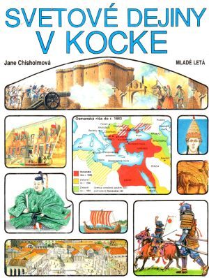 Svetové dejiny v kocke - Chisholmová Jane