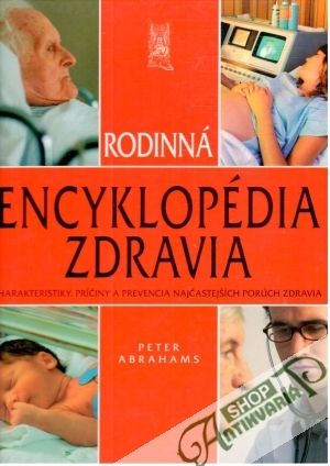 Rodinná encyklopédia zdravia - Abrahams Peter