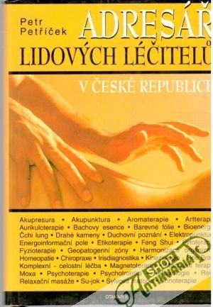 Adresář lidových léčitelu v České republice - Petříček Petr