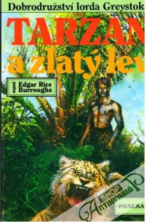 Tarzan a zlatý lev - Burroughs Edgar Rice
