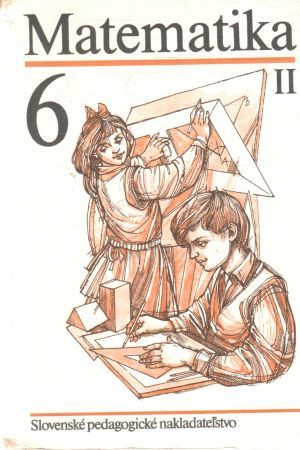 Matematika 6. - II. diel - Kolektív autorov