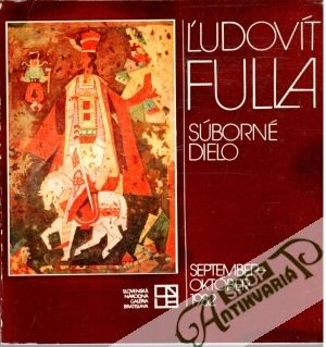 Ľudovít Fulla - súborné dielo - Kolektív autorov