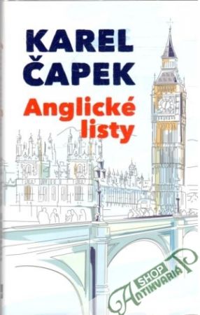 Anglické listy - Čapek Karel
