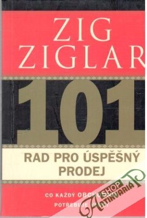 101 rad pro úspěšný prodej - Ziglar Zig