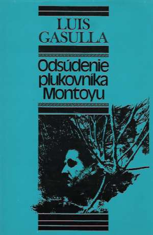 Odsúdenie plukovníka Montoyu - Gasulla Luis