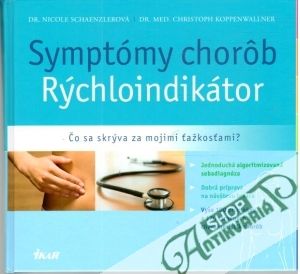 Symptómy chorôb - Rýchloindikátor - Schaenzlerová N., Koppenwallner