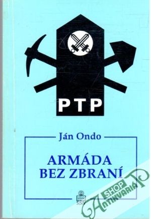 Armáda bez zbraní - Ondo Ján