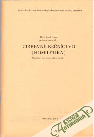 Cirkevné rečníctvo - homiletika - Korec Jozef